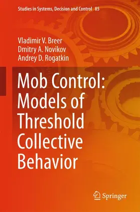 Breer / Novikov / Rogatkin |  Mob Control: Models of Threshold Collective Behavior | Buch |  Sack Fachmedien