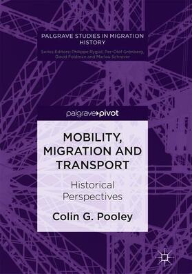Pooley |  Mobility, Migration and Transport | Buch |  Sack Fachmedien