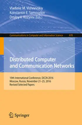 Vishnevskiy / Samouylov / Kozyrev | Distributed Computer and Communication Networks | E-Book | sack.de