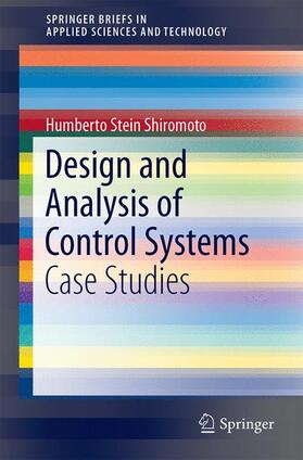 Stein Shiromoto |  Design and Analysis of Control Systems | Buch |  Sack Fachmedien