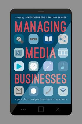 Rosenberg / Seager |  Managing Media Businesses | Buch |  Sack Fachmedien