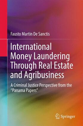 De Sanctis |  International Money Laundering Through Real Estate and Agribusiness | Buch |  Sack Fachmedien