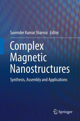 Sharma |  Complex Magnetic Nanostructures | Buch |  Sack Fachmedien