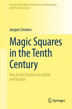 Sesiano |  Magic Squares in the Tenth Century | Buch |  Sack Fachmedien