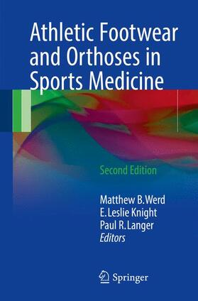 Werd / Langer / Knight |  Athletic Footwear and Orthoses in Sports Medicine | Buch |  Sack Fachmedien