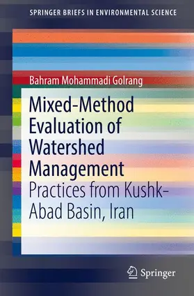 Mohammadi Golrang |  Mixed-Method Evaluation of Watershed Management | Buch |  Sack Fachmedien