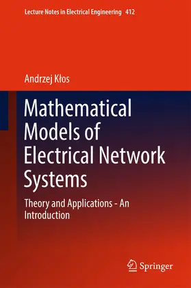 Klos / Klos |  Mathematical Models of Electrical Network Systems | eBook | Sack Fachmedien