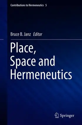 Janz |  Place, Space and Hermeneutics | Buch |  Sack Fachmedien