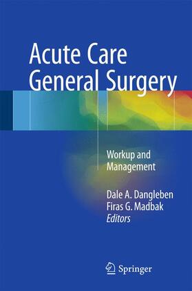 Madbak / Dangleben |  Acute Care General Surgery | Buch |  Sack Fachmedien