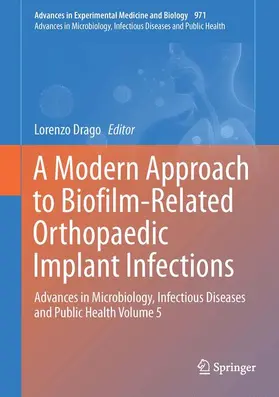 Drago |  A Modern Approach to Biofilm-Related Orthopaedic Implant Infections | Buch |  Sack Fachmedien