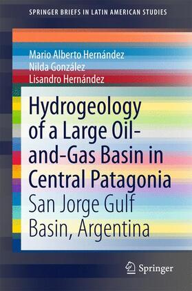Hernández / González |  Hydrogeology of a Large Oil-and-Gas Basin in Central Patagonia | Buch |  Sack Fachmedien