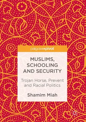 Miah |  Muslims, Schooling and Security | Buch |  Sack Fachmedien