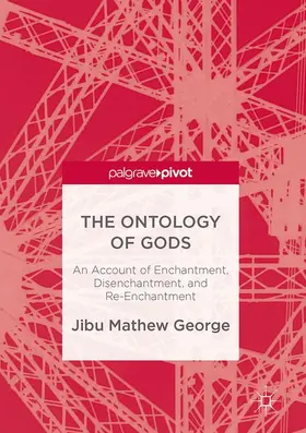 George |  The Ontology of Gods | Buch |  Sack Fachmedien