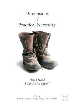 Bauer / Varga / Mieth |  Dimensions of Practical Necessity | eBook | Sack Fachmedien
