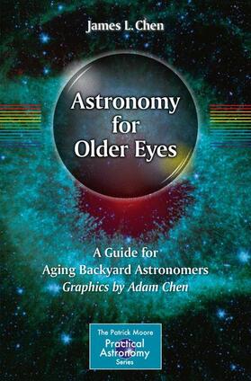 Chen |  Astronomy for Older Eyes | Buch |  Sack Fachmedien