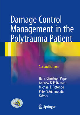 Pape / Peitzman / Rotondo |  Damage Control Management in the Polytrauma Patient | eBook | Sack Fachmedien