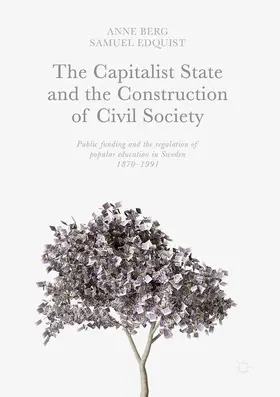 Edquist / Berg |  The Capitalist State and the Construction of Civil Society | Buch |  Sack Fachmedien