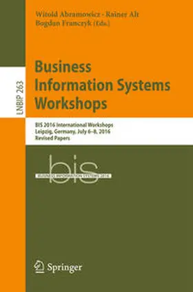 Abramowicz / Alt / Franczyk |  Business Information Systems Workshops | eBook | Sack Fachmedien