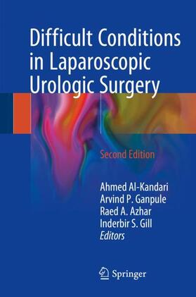 Al-Kandari / Gill / Ganpule |  Difficult Conditions in Laparoscopic Urologic Surgery | Buch |  Sack Fachmedien