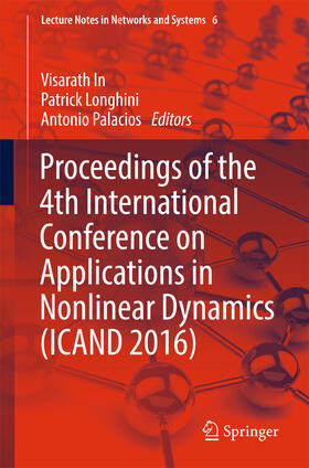 In / Longhini / Palacios |  Proceedings of the 4th International Conference on Applications in Nonlinear Dynamics (ICAND 2016) | eBook | Sack Fachmedien