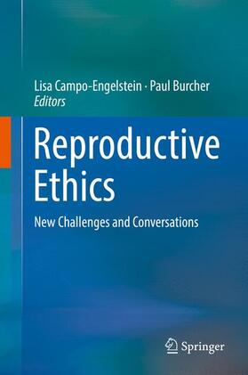 Burcher / Campo-Engelstein |  Reproductive Ethics | Buch |  Sack Fachmedien