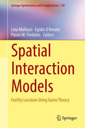 Mallozzi / Pardalos / D'Amato |  Spatial Interaction Models | Buch |  Sack Fachmedien