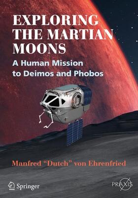 von Ehrenfried |  Exploring the Martian Moons | Buch |  Sack Fachmedien