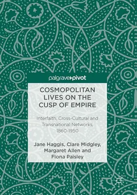 Haggis / Midgley / Allen |  Cosmopolitan Lives on the Cusp of Empire | Buch |  Sack Fachmedien