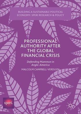 Campbell-Verduyn |  Professional Authority After the Global Financial Crisis | Buch |  Sack Fachmedien
