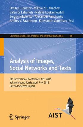 Ignatov / Khachay / Labunets |  Analysis of Images, Social Networks and Texts | Buch |  Sack Fachmedien