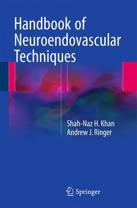 Ringer / Khan |  Handbook of Neuroendovascular Techniques | Buch |  Sack Fachmedien