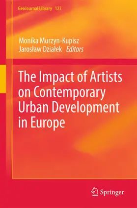 Murzyn-Kupisz / Dzialek / Dzialek |  The Impact of Artists on Contemporary Urban Development in Europe | eBook | Sack Fachmedien