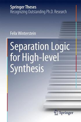 Winterstein |  Separation Logic for High-level Synthesis | Buch |  Sack Fachmedien