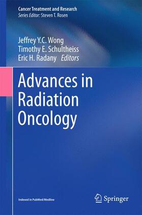Wong / Radany / Schultheiss |  Advances in Radiation Oncology | Buch |  Sack Fachmedien