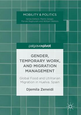 Zeneidi |  Gender, Temporary Work, and Migration Management | Buch |  Sack Fachmedien