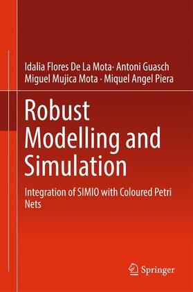 De La Mota / Angel Piera / Guasch |  Robust Modelling and Simulation | Buch |  Sack Fachmedien