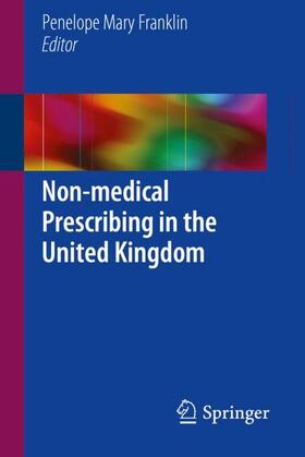 Franklin |  Non-medical Prescribing in the United Kingdom | Buch |  Sack Fachmedien
