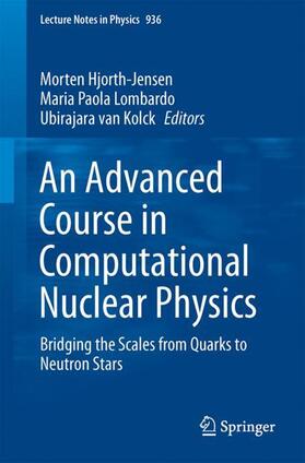 Hjorth-Jensen / van Kolck / Lombardo |  An Advanced Course in Computational Nuclear Physics | Buch |  Sack Fachmedien