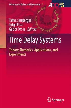 Insperger / Orosz / Ersal |  Time Delay Systems | Buch |  Sack Fachmedien