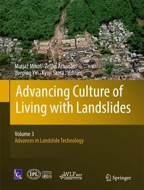 Mikoš / Sassa / Arbanas |  Advancing Culture of Living with Landslides | Buch |  Sack Fachmedien