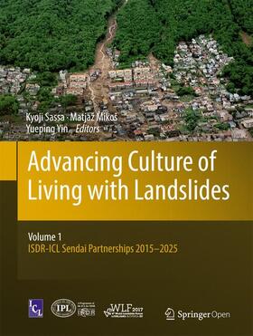 Sassa / Yin / Mikoš |  Advancing Culture of Living with Landslides | Buch |  Sack Fachmedien