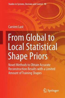Last |  From Global to Local Statistical Shape Priors | Buch |  Sack Fachmedien
