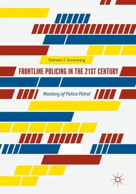 Greenberg |  Frontline Policing in the 21st Century | Buch |  Sack Fachmedien