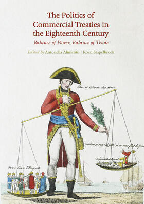 Alimento / Stapelbroek |  The Politics of Commercial Treaties in the Eighteenth Century | eBook | Sack Fachmedien