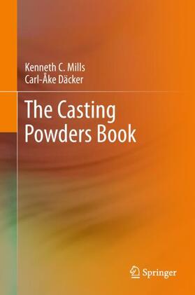 Däcker / Mills |  The Casting Powders Book | Buch |  Sack Fachmedien