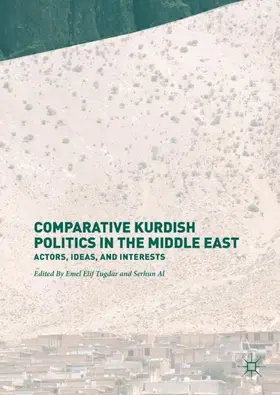 Al / Tugdar |  Comparative Kurdish Politics in the Middle East | Buch |  Sack Fachmedien