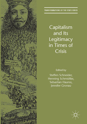Schneider / Schmidtke / Haunss |  Capitalism and Its Legitimacy in Times of Crisis | eBook | Sack Fachmedien