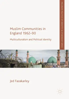 Fazakarley | Muslim Communities in England 1962-90 | E-Book | sack.de