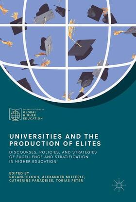 Bloch / Peter / Mitterle |  Universities and the Production of Elites | Buch |  Sack Fachmedien