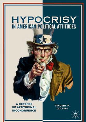Collins |  Hypocrisy in American Political Attitudes | Buch |  Sack Fachmedien